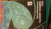 kniha Tajemný rozměr čas (O hodinách, hodinkách a měření času vůbec), Albatros 1979