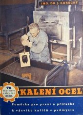 kniha Kalení oceli Pomůcka výcviku kaličů, Práce 1949