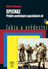 kniha Specnaz příběh sovětských speciálních sil, Naše vojsko 2009