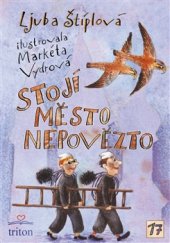 kniha Stojí město Nepovězto, Triton 2013