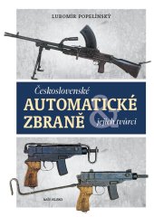 kniha Československé automatické zbraně, Naše vojsko 2022