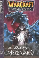 kniha Warcraft - Sluneční studna 3. - Země přízraků, Alpress 2008