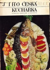 kniha Jihočeská kuchařka, Svaz čes. novinářů, kraj. pobočka 1968