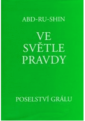 kniha Ve světle pravdy poselství Grálu, Defensor pacis 2011