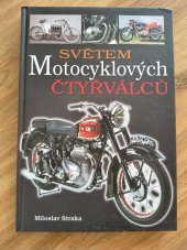 kniha Světem motocyklových čtyřválců, Moto Public 2013