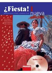 kniha ¿Fiesta! 1 španělština pro střední a jazykové školy : nueva edición, Fraus 2008