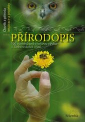 kniha Přírodopis inspirace a projekty : 100 námětů pro tvořivou výuku, Scientia 2008