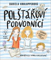 kniha Polštářoví podvodníci, Mladá fronta 2018