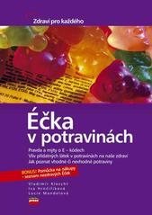 kniha Éčka v potravinách, CPress 2006