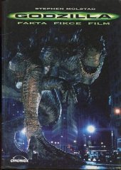 kniha Godzilla fakta, fikce, film, Cinemax 1998
