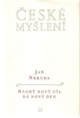 kniha Nechť nový cíl dá nový den Výběr z úvah, črt a poezie, Melantrich 1974