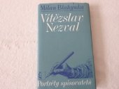 kniha Vítězslav Nezval, Československý spisovatel 1981