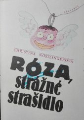 kniha Róza, strážné strašidlo pro čtenáře od 10 let, Albatros 1988