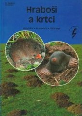 kniha Hraboši a krtci poznání, prevence, ochrana, Blesk 1997