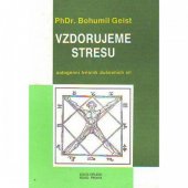 kniha Vzdorujeme stresu autogenní trénink duševních sil, Road 1992