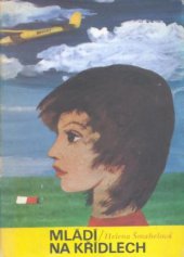 kniha Mládí na křídlech Klub mladých čtenářů, Albatros 1978
