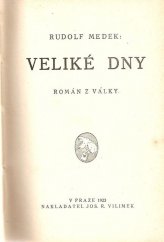 kniha Veliké dny román z války, Jos. R. Vilímek 1923