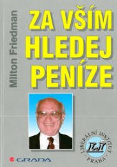 kniha Za vším hledej peníze, Grada 1997