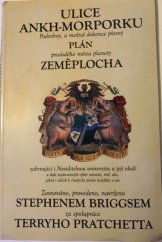 kniha Ulice Ankh-Morporku podrobný, a možná dokonce přesný plán proslulého města planety Zeměplocha, Talpress 1996