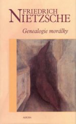 kniha Genealogie morálky polemika, Aurora 2002
