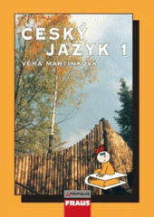 kniha Český jazyk 1 [pro 1. ročník středních škol], Fraus 2009