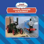 kniha Tomáš, Edward a slávnosť podľa televízneho seriálu o rušni Tomášovi, Egmont 2009