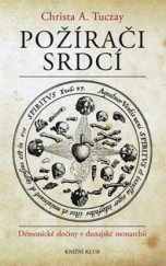 kniha Požírači srdcí démonické zločiny v dunajské monarchii, Knižní klub 2010