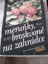 kniha Meruňky, broskvoně na zahrádce, SZN 1987