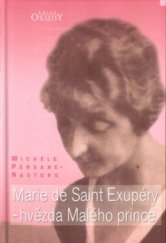 kniha Marie de Saint Exupéry - hvězda Malého prince, Karmelitánské nakladatelství 2004