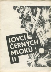 kniha Lovci černých mloků II [Sv.] 2. Antologie současné science-fiction., Ústř. kult. dům železničářů 1989