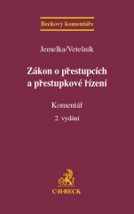 kniha Zákon o přestupcích a přestupkové řízení, C. H. Beck 2013