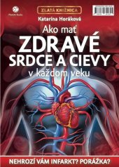 kniha Ako mať zdravé srdce a cievy v každom veku, Plat4M Books 2025