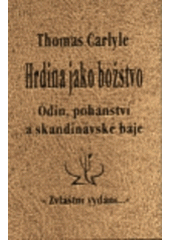 kniha Hrdina jako božstvo Ódin, pohanství a skandinávské báje, Zvláštní vydání 1995