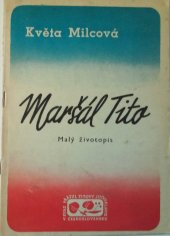 kniha Maršál Tito [Malý životopis], Svaz přátel Titovy Jugoslavie 1946