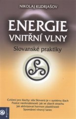 kniha Energie vnitřní vlny Slovanské praktiky, Eugenika 2016