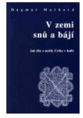 kniha V zemi snů a bájí jak žily a nežily Češky v Indii, Dar Ibn Rushd 2001