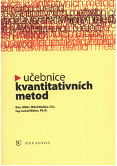 kniha Učebnice kvantitativních metod, Idea servis 2012
