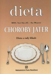 kniha Choroby jater dieta a rady lékaře, P. Momčilová 1998