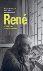 kniha René příběh filmu : dopisy z vězení, Nakladatelství Lidové noviny 2009