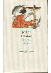 kniha Don Juan život a smrt dona Miguela z Mañary, Československý spisovatel 1984