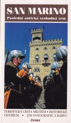 kniha SAN MARINO  Poslední antická svobodná zem, International souvenir S. A. 2001