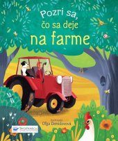 kniha Pozri sa, čo sa deje na farme, Svojtka 2015