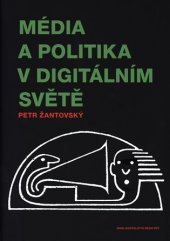 kniha Média a politika v digitálním světě, Beskydy 2018