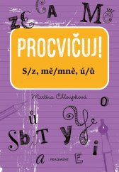 kniha Procvičuj - S/z, mě/mně, ú/ů, Fragment 2020