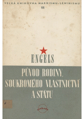 kniha Původ rodiny, soukromého vlastnictví a státu, Svoboda 1949