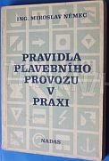 kniha Pravidla plavebního provozu v praxi, Nadas 1984