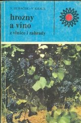 kniha Hrozny a víno z vinice i zahrady, SZN 1982