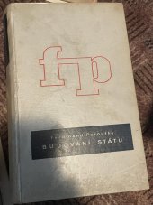 kniha Budování státu [Díl] I, - Rok 1918 - československá politika v letech popřevratových., Fr. Borový 1936