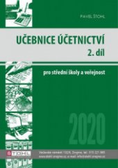 kniha Učebnice účetnictví 2020 2.díl pro střední školy a věřejnost, Pavel Štohl 2020