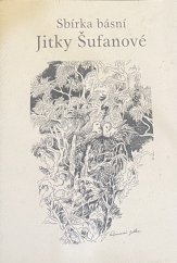 kniha Sbírka básní Jitky Šufanové, Hanák 2001